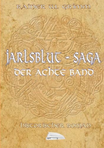 Jarlsblut-Saga Der achte Band von BoD – Books on Demand